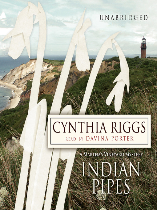 Title details for Indian Pipes by Cynthia Riggs - Available